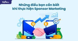 Hướng dẫn Sponsoring Marketing: Cách nâng cao hình ảnh thương hiệu và tăng doanh số bán hàng